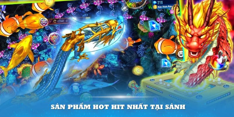 Sản phẩm hot trong bắn cá thabet