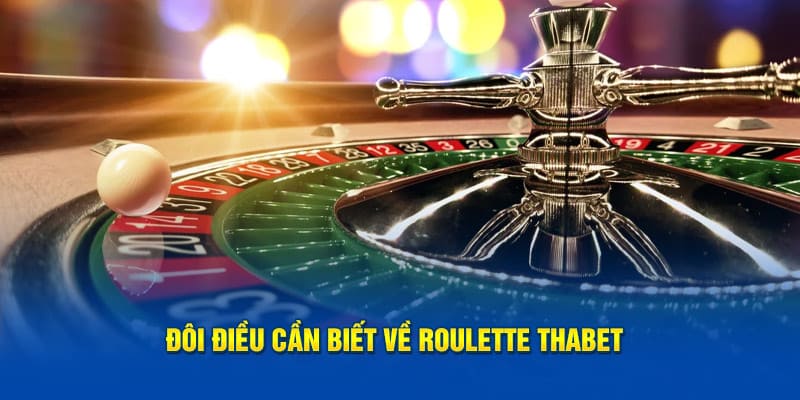 Giới thiệu roulette thabet