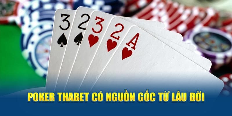 Nguồn gốc trò chơi Poker