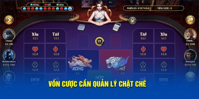 Vốn cược cần quản lý chặt chẽ